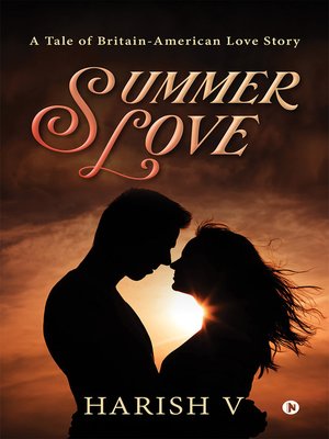 Summer Love by Harish V · OverDrive: ebooks, audiobooks, and more